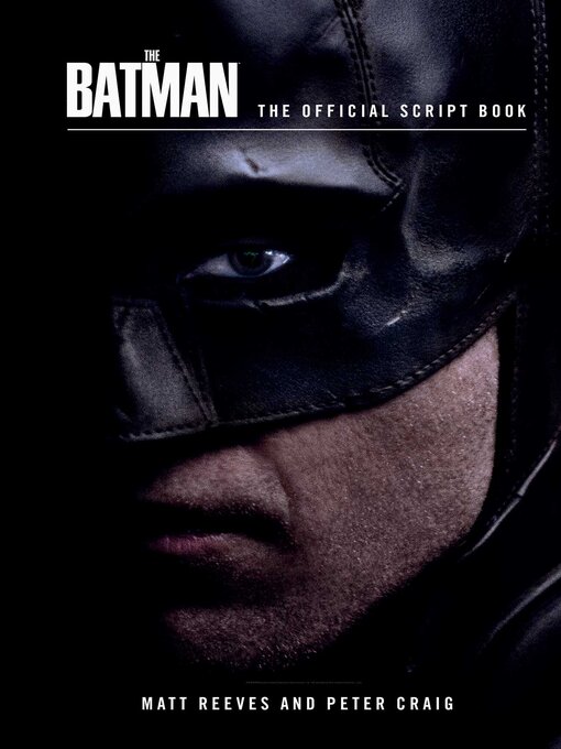 Title details for The Batman: The Official Script Book by Insight Editions - Available